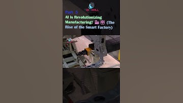 AI is Revolutionizing Manufacturing! 🏭🤖 (The Rise of the Smart Factory) PART 5 #ai #youtube #video