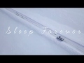 "Sleep Forever" - Lyrics