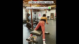 YTWL’s for healthy shoulders! #healthyshoulders