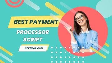 BUY CHEAP AND BEST PAYMENT PROCESSOR SCRIPT || NEXTHIP