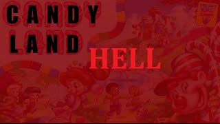 Candy Land Hell | Challenge