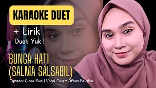 Karaoke Duet Bunga Hati (Salma Salsabil) | Karaoke Lirik Bunga Hati (Salma Salsabil) |