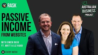 Extreme passive income, from buying and selling websites ft. Matt & Liz Raad