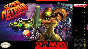 Super Metroid: Subversion - New Hack (SNES)