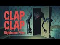 IF YOU CLAP HE WILL SLAP [HINDI] 😂 || CLAP CLAP {NIGHTMARE FILES}