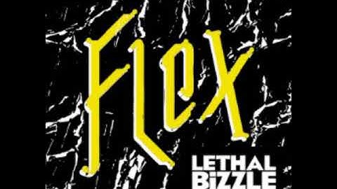 Lethal Bizzle - Flex 2018