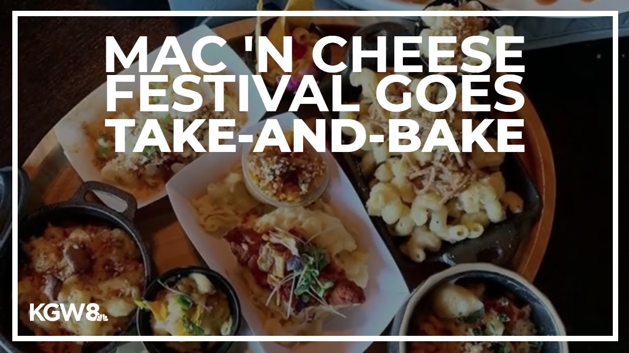 Portland mac and cheese festival goes 'take and bake' YouTube