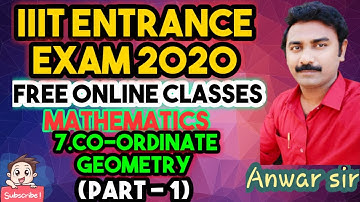 AP IIIT ENTRANCE EXAM // MATHS  (CHAPTER 7) CO ORDINATE GEOMETRY (PART-1) || IQ ACADEMY