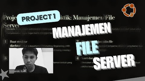 SISTEM OPERASI | Project 1: Manajemen File Server Menggunakan Perintah Linux
