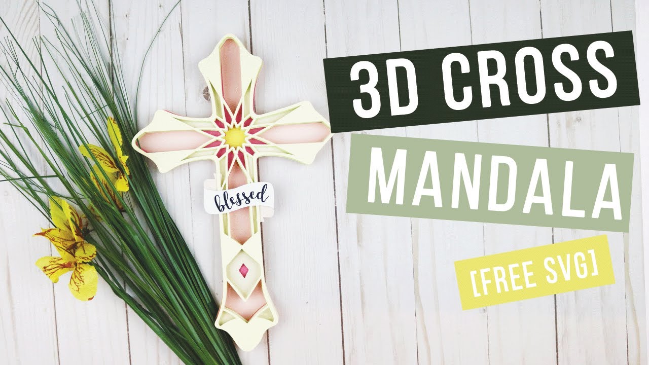 Download 3D Multi-layered Cross Mandala Tutorial - Free SVG Cricut ...