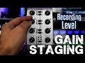 Recording level gain staging  micpreampcompressorinterfacedaw