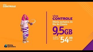 Oferta relâmpago: Vivo Controle com 9,5GB de internet por R$ 54,99