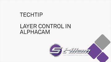 TechTip: Layer control in Alphacam