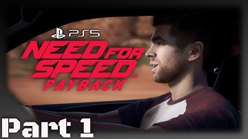 Need For Speed PayBack- -Ps5 Nepali Gameplay Walkthrough-Part 1 Intro