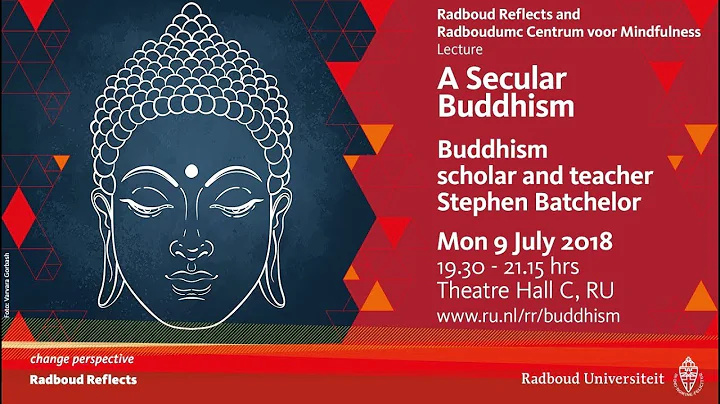 A Secular Buddhism | Lecture by Buddhism scholar a...