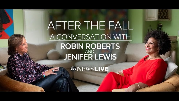 After The Fall A Conversation With Robin Roberts And Jenifer Lewis