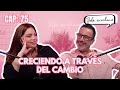 Creciendo a través del cambio con Carlos Carlín