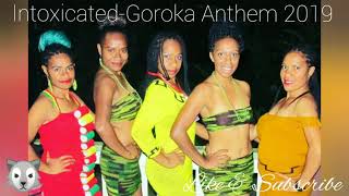 Intoxicated-Goroka Anthem 2019 PNG Music Dance Beat
