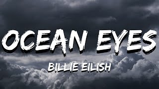 Billie Eilish - Ocean Eyes (Lyrics)