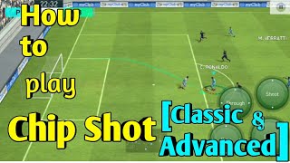 How to Play CHIP SHOT in PES 2019 MOBILE [Advanced / Classic] Skill Tutorial