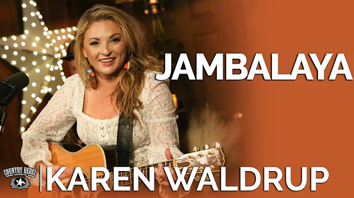 Karen Waldrup - Jambalaya (Acoustic) // Fireside S...
