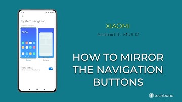 How to mirror the navigation buttons - Xiaomi [Android 11 - MIUI 12]
