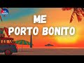 Bad Bunny - Me Porto Bonito (Letra/Lyrics) ft.Chencho Corleone - Un Verano Sin Ti