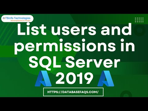How to list users and permissions in SQL Server 2019