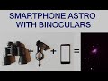 Digiscoping the Orion Nebula using Binoculars and a Smartphone