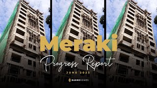 Meraki Progress Report June