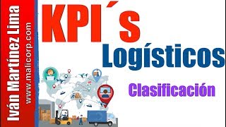 Know the KPI's Logistics classification  Logistics performance indicators