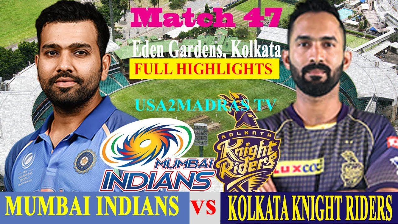 MI vs KKR Highlights, Match 47, IPL 2019, IPL, KKR vs MI, MUMBAI VS KOLKATA,  28 April 2019 - YouTube