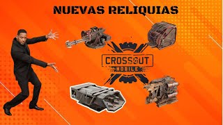 DISPONIBLES RELIQUIAS NUEVAS! - Crossout Mobile#crossoutmobilegameplay#newupdate #crossout202