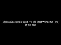 Mississauga temple band  its the most wonderful time of the year