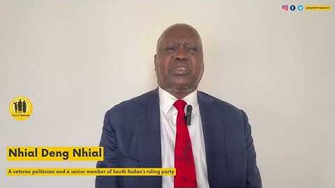 Why  Senior SPLM Veteran Nhial Deng Nhial quit Ruling party | SPLM #SPLM #juba  