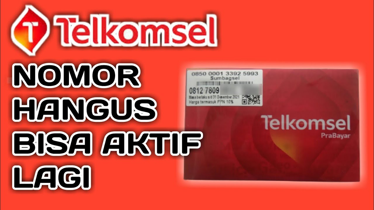 Cara Aktifkan Nomor Hangus Telkomsel - Reaktivasi Kartu Telkomsel