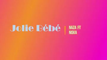 jolie bébé (NAZA ft NISKA) - english subtitles