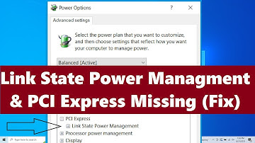 Link State Power Management & PCI Express Missing in Power Options in Windows 10 & 11 (Simple Fix)