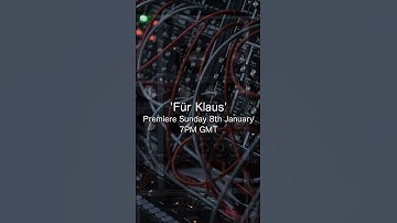 Für Klaus - Performance Premiere dedicated to Klaus Schulze - Here @7pm GMT Sunday 8th #shorts