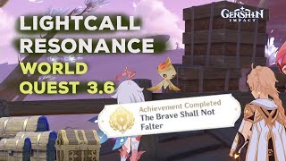 Lightcall Resonance World Quest The Brave Shall Not Falter Genshin Impact 3 6