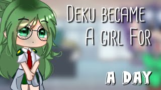 • Deku became a girl for a Day • Ships? | •Purple Gaming• |