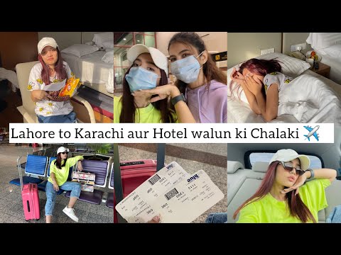 Lahore To Karachi Aur Hotel Walun Ki Chalaki | VLOG 3 | Fatima Faisal