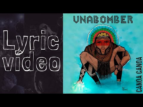 Unabomber - Canoa, Canoa (Versão) - Lyric Vídeo Oficial