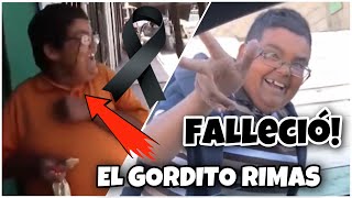 MUERE EL GORDITO RIMAS! Falleció El Meme del Gordito De la Risa/ GORDITO RIMAS MURIÓ!!