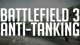 Battlefield 3: Anti-Tanking