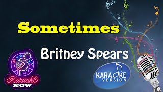 [Karaoke] Britney Spears- Sometimes