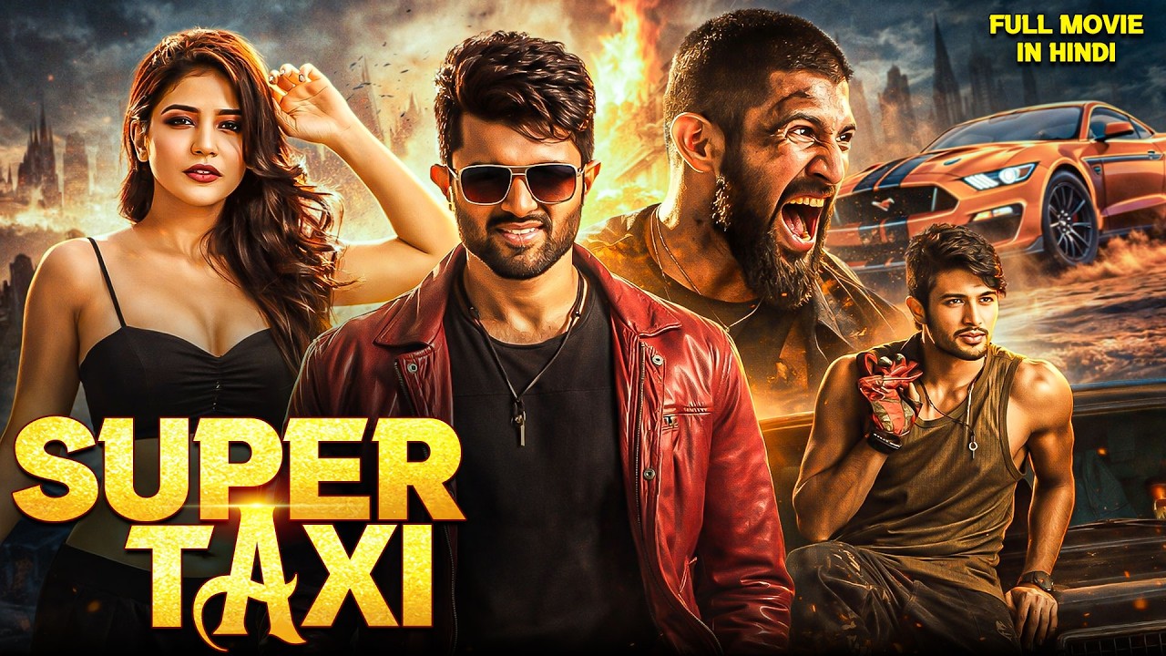 Vijay Deverakonda - Super Taxi Full Movie | New (2026) Released South Indian Movie Dubbed In Hindi
