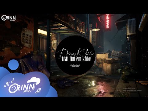Đừng Khiến Trái Tim Em Khóc (Orinn Remix) - Chu Thúy Quỳnh x Trung Ngon | Nhạc Trẻ Remix TikTok 2022