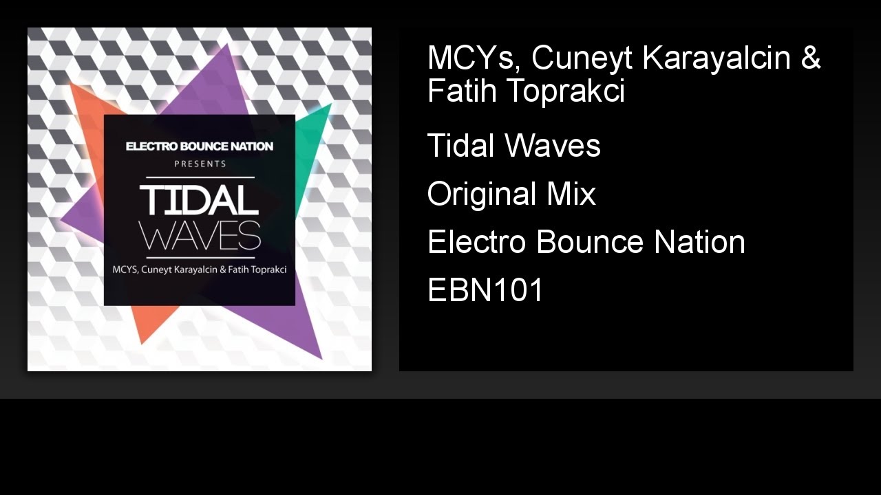 Παρακολούθηση MCYs, Cuneyt Karayalcin & Fatih Toprakci - Tidal Waves (Original Mix) στο YouTube