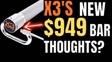 Thoughts on the NEW X3 Force Bar